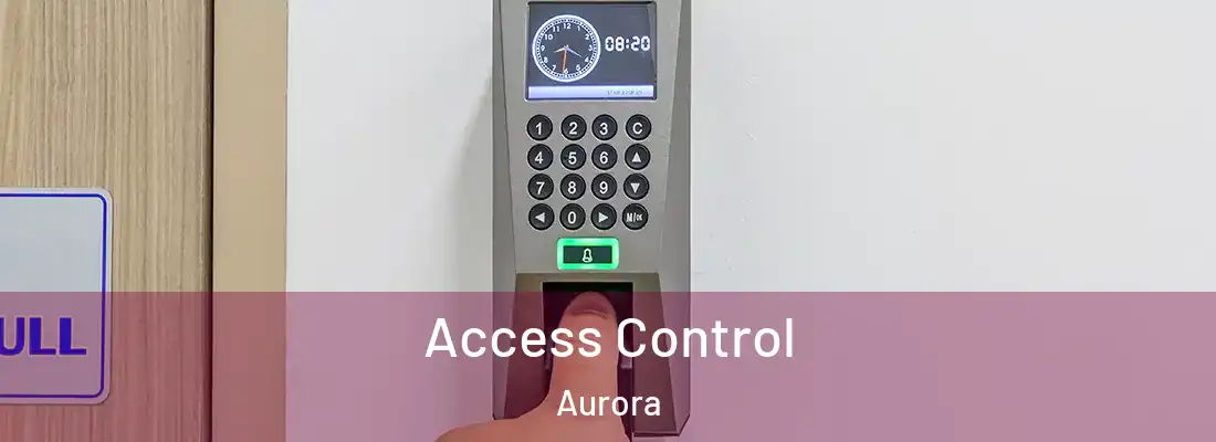 Access Control Aurora
